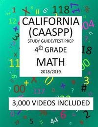 bokomslag 4th Grade CALIFORNIA CAASPP, MATH, Test Prep: 2019: 4th Grade California Assessment of Student Performance and Progress MATH Test prep/study guide