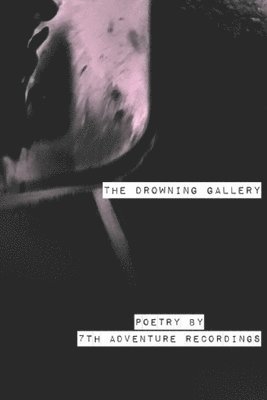 Young - Drowning Gallery, Häftad. Tillgänglighet: Lägg i varukorg