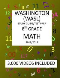 bokomslag 8th Grade WASHINGTON WASL, MATH, Test Prep: 2019: 8th Grade Washington Assessment of Student Learning MATH Test prep/study guide