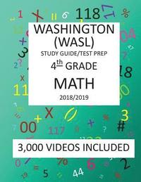 bokomslag 4th Grade WASHINGTON WASL, MATH, Test Prep: 2019: 4th Grade Washington Assessment of Student Learning MATH Test prep/study guide