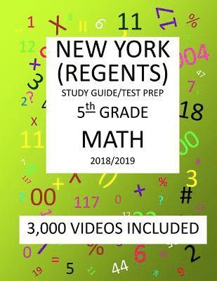 Mark Shannon - 5th Grade NEW YORK REGENTS, MATH, Test Prep: 2019: 5th Grade NEW YORK REGENTS MATH Test prep/study guide, Häftad