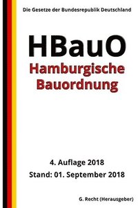 bokomslag Hamburgische Bauordnung - HBauO, 4. Auflage 2018