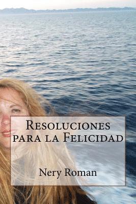 Resoluciones para la Felicidad 1