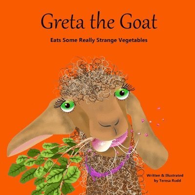 Greta the Goat Eats Some Really Strange Vegetables 1