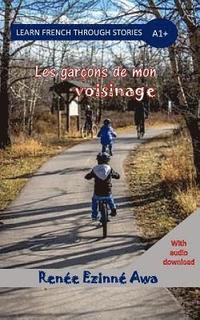 bokomslag Les Garcons de Mon Voisinage