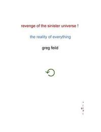 bokomslag Revenge of the Sinister Universe: The Reality of Everything