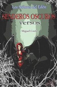 bokomslag Senderos Oscuros: Versos