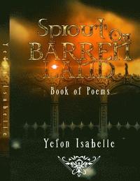 bokomslag Sprout On Barren Land: A collection of poems