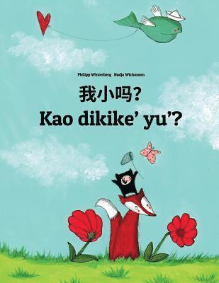 Wo xiao ma? Kao dikike' yu'?: Chinese/Mandarin Chinese [Simplified]-Chamorro (Finu' Chamoru): Children's Picture Book (Bilingual Edition) 1
