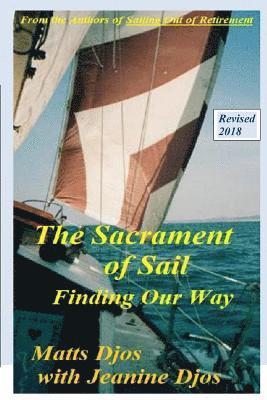 bokomslag The Sacrament of Sail: Finding Our Way