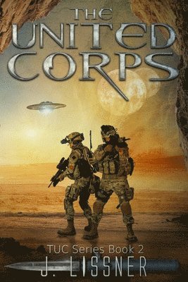 J. Lissner - The United Corps, Häftad