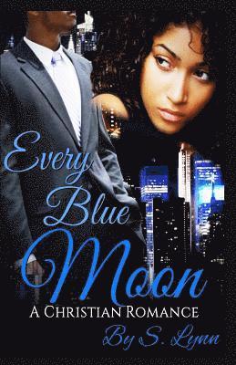 Every Blue Moon 1