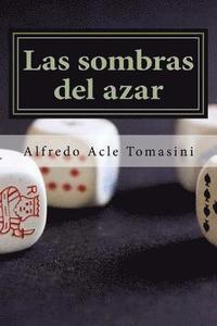 bokomslag Las sombras del azar