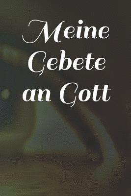 bokomslag Meine Gebete an Gott