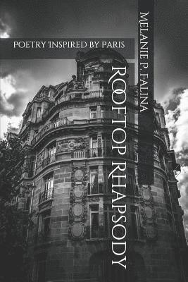 bokomslag Rooftop Rhapsody: Poetry Inspired by Paris