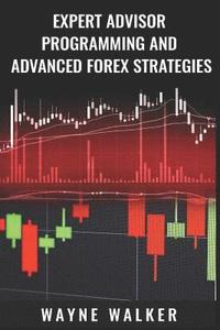 bokomslag Expert Advisor Programming and Advanced Forex Strategies