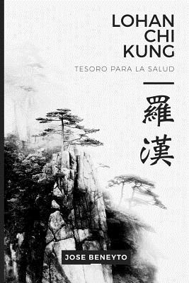 bokomslag Lohan Chi Kung. Tesoro Para La Salud