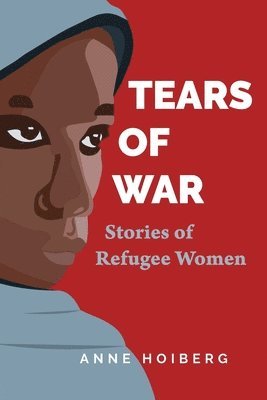 Anne Hoiberg - Tears of War, Häftad
