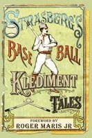 bokomslag Strasberg's Baseball Klediment Tales