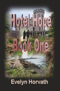 bokomslag Hotel Hope Book One