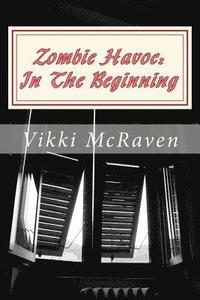 bokomslag Zombie Havoc: In The Beginning