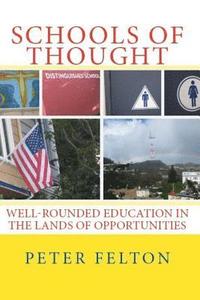 bokomslag Schools of Thought: Well-rounded Education In The Lands of Opportunities