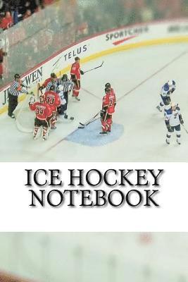 bokomslag Ice Hockey Notebook