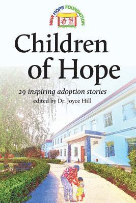 bokomslag Children of Hope: 29 inspiring adoption stories edited by Dr Joyce Hill