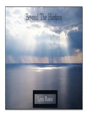 Lynn Rosen - Beyond The Horizon, Häftad