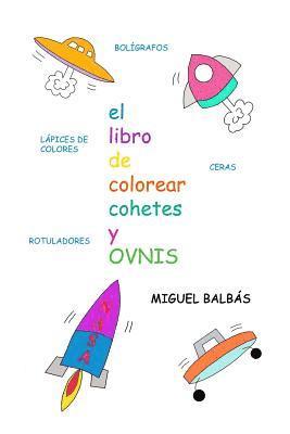 bokomslag El libro de colorear cohetes y ovnis