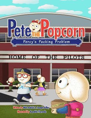 Joseph Kelley - Pete the Popcorn: Percy's Packing Problem, Häftad