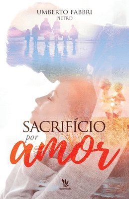 bokomslag Sacrifício por amor