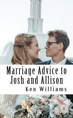 Ken Williams - Marriage Advice to Josh and Alli, Häftad