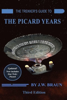 The Trekker's Guide to the Picard Years 1