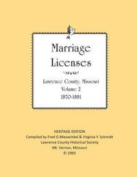 bokomslag Lawrence County Missouri Marriages 1870-1881