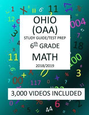 bokomslag 6th Grade OHIO OAA, 2019 MATH, Test Prep: 6th Grade OHIO ACHIEVEMENT ASSESSMENT 2019 MATH Test Prep/Study Guide