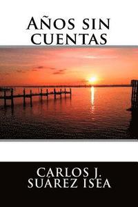 bokomslag Años sin cuentas