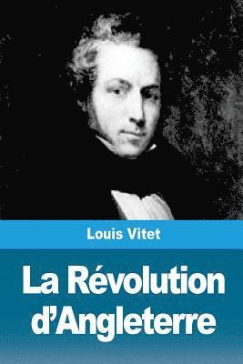 La Révolution d'Angleterre 1