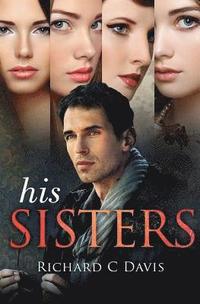 bokomslag His Sisters