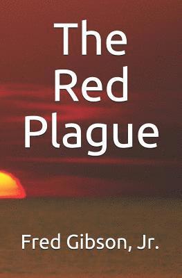 The Red Plague 1