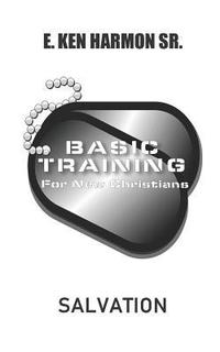 bokomslag Basic Training for New Christians: Salvation