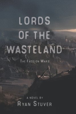 bokomslag Lords of the Wasteland