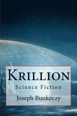 Krillion: Science Fiction 1