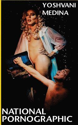 Yoshvani Medina - National Pornographic, Häftad
