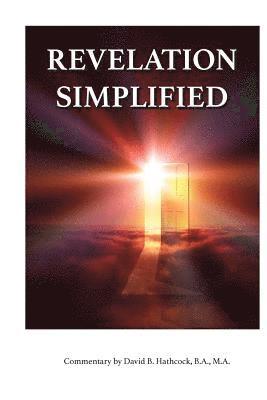 Mr David B. Hathcock - Revelation Simplified, Häftad