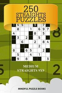 bokomslag 250 Straights Puzzles: Medium Straights 9x9