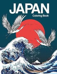 bokomslag Japan Coloring Book: Japanese Designs Adult Coloring Book Relaxing and Inspiration (Japanese Coloring Book)