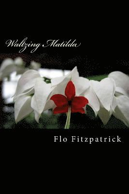 Flo Fitzpatrick - Waltzing Matilda, Häftad