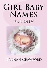 bokomslag Girl Baby Names: For 2019