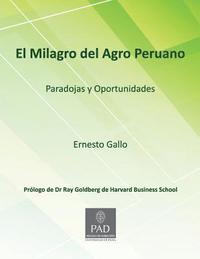 bokomslag El Milagro del Agro Peruano: Paradojas y Oportunidades